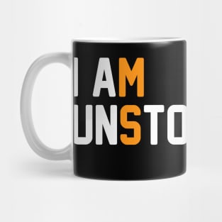 I am unstoppable multiple sclerosis Mug